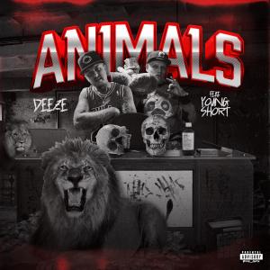 Album Animals (feat. Young Short) (Explicit) from Deeze