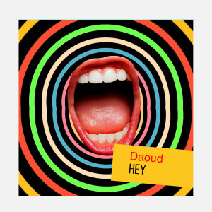 Album Hey from Daoud