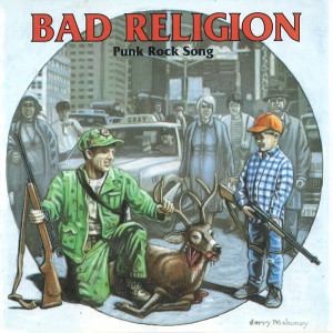 Bad Religion的专辑Punk Rock Song