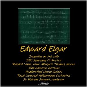 Huddersfield Choral Society的專輯Edward Elgar