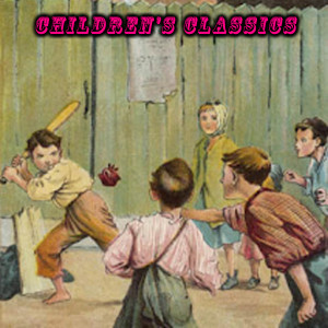 Various Artists的专辑Children's Classics