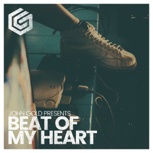 Beat Of My Heart dari John Gold