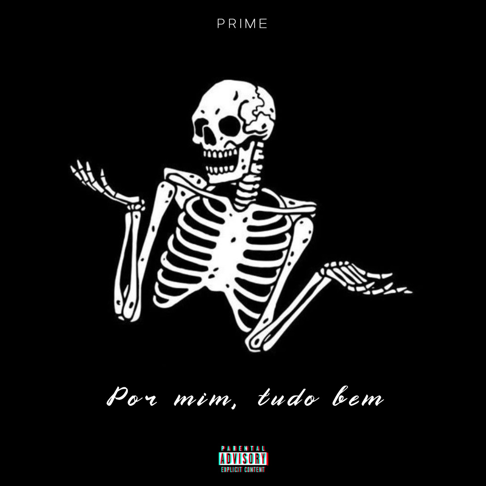 Por Mim, Tudo Bem