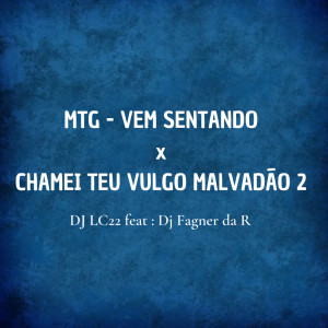 Album VEM SENTANDO X CHAMEI TEU VULGO 2 (Explicit) from elicevinte2
