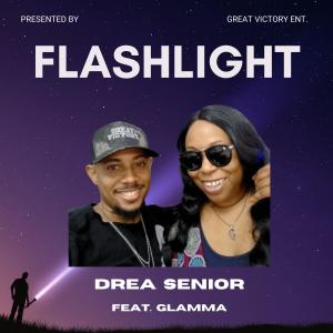 收聽Drea Senior的FlashLight (feat. Glamma)歌詞歌曲