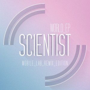 World EP: Mobile Lab Remix Edition