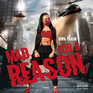 Supa Peach的專輯Mad for a Reason