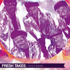 อัลบัม Fresh Takes (Live) ศิลปิน Dazz Band
