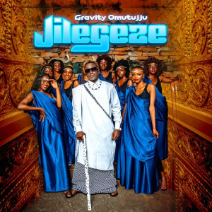 Listen to Jilegeze song with lyrics from Gravity Omutujju