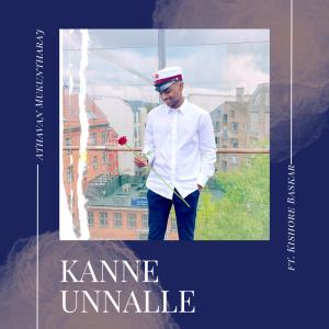 Kanne Unnalle (feat. Kishore) (Explicit)