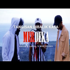 Album Tangisan Dibalik Kata Merdeka from Laxzl