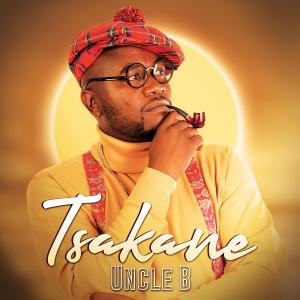 Uncle B的專輯Tsakane