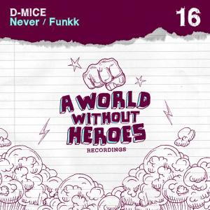 Listen to Never song with lyrics from D-MICE