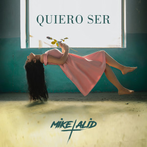 Album Quiero Ser from Mike Alid