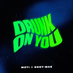 อัลบัม Drunk On You (Sped Up) ศิลปิน MoTi