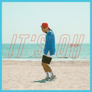 Listen to It's OK song with lyrics from 邹旻诺