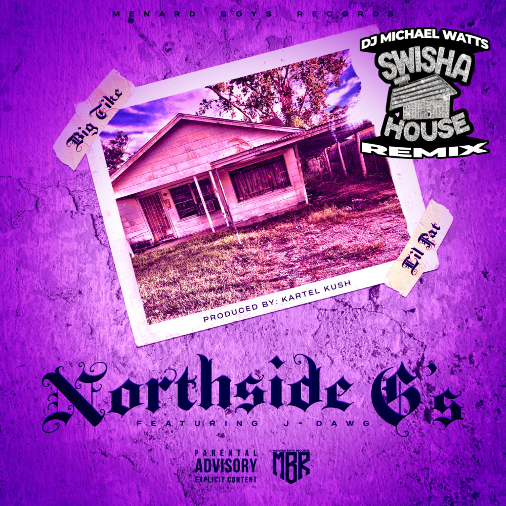 Northside G's (Swishahouse Remix|Explicit)