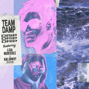 Album Drip (Explicit) oleh Team DAMP