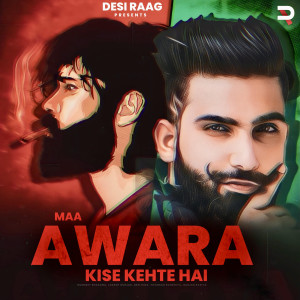 Album Maa Awara Kise Kehte Hai (Trap Mix) from 