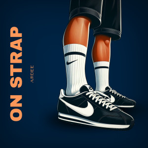 Album On Strap (Explicit) from Ardee