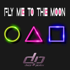 Dengarkan Fly Me To The Moon (Red Light Green Light Game Remix) lagu dari Disco Pirates dengan lirik