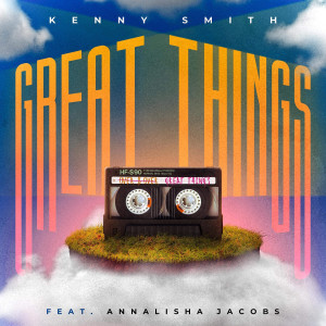 Album Great Things from Kenny Smith
