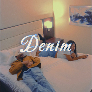 Khayree的專輯Denim (Explicit)