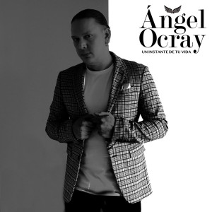 Listen to Un Instante de Tu Vida song with lyrics from Angel Ocray