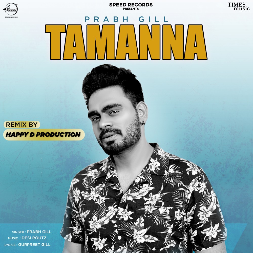 Tamanna (Happy D Production Remix)