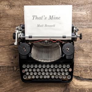 ดาวน์โหลดและฟังเพลง That's Mine พร้อมเนื้อเพลงจาก Matt Bennett