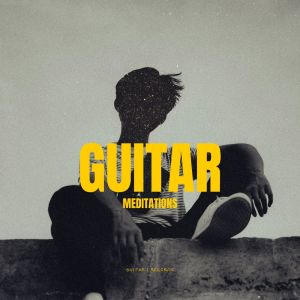 Album Guitar Meditations from Guitar