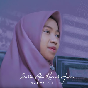 Album Shollu Ala Khoiril Anam from Salwa Adelia
