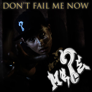 Album Don't Fail Me Now (Explicit) from 