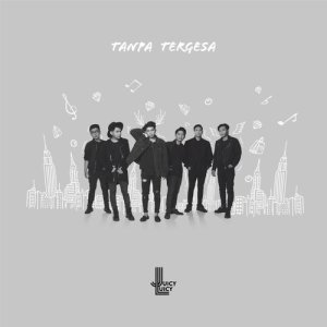 Album Tanpa Tergesa - Single oleh Juicy Luicy