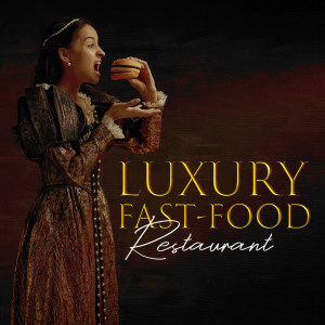 Album Luxury Fast-Food Restaurant (Music to Eat Good Burger) from Piano Lounge Club