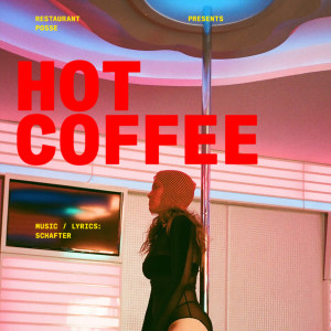 收聽schafter的hot coffee歌詞歌曲