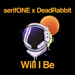 Album Will I Be from serifONE