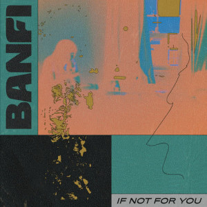 ดาวน์โหลดและฟังเพลง If not for you พร้อมเนื้อเพลงจาก Banfi