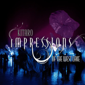อัลบัม Impressions of the West Lake ศิลปิน Kitaro