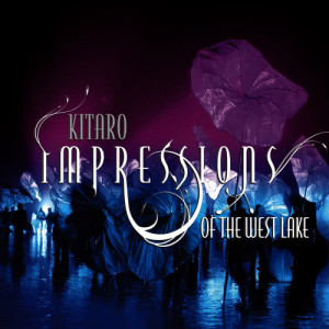 ดาวน์โหลดและฟังเพลง Impressions of the West Lake พร้อมเนื้อเพลงจาก Kitaro