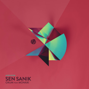 Listen to Oxum song with lyrics from Sen Sanik