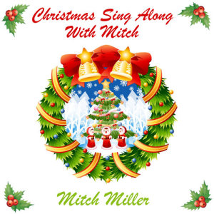 Dengarkan Joy To The World lagu dari Mitch Miller dengan lirik