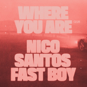 Nico Santos的專輯Where You Are (Explicit)
