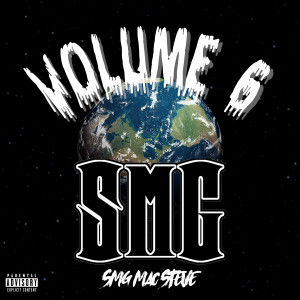 SMG Mac Steve的專輯SMG VOLUME 6 (Explicit)