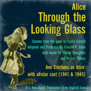 收聽Ann Stephens的Through the Looking Glass: Come, Alice, Into Looking-Glass Land / Scene with White Queen / Song: Twiddle Thumbs歌詞歌曲