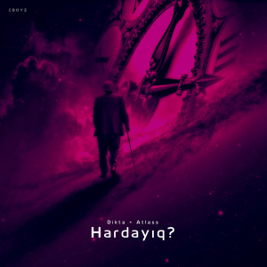 收聽Dikta的Hardayıq? (Explicit)歌詞歌曲