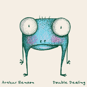 Album Double Dealing from Arthur Benson