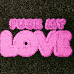 Album fuck my love (feat. blabe) from SOKI