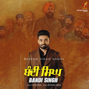 Listen to Bandi Singh song with lyrics from Resham Singh Anmol