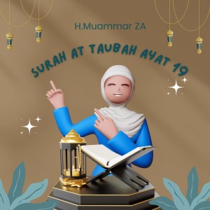 Surah at Taubah Ayat 19 dari H.Muammar ZA